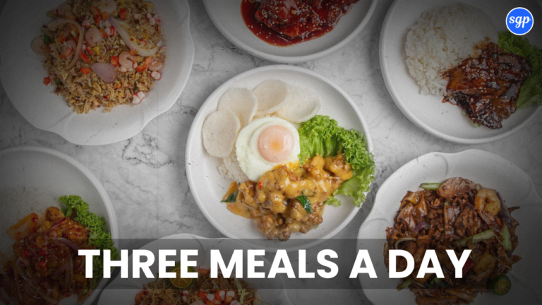 Three Meals A Day Menu & Price List Singapore 2024