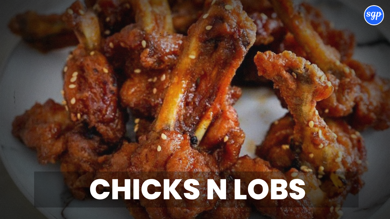 Chicks N Lobs Menu Singapore Prices