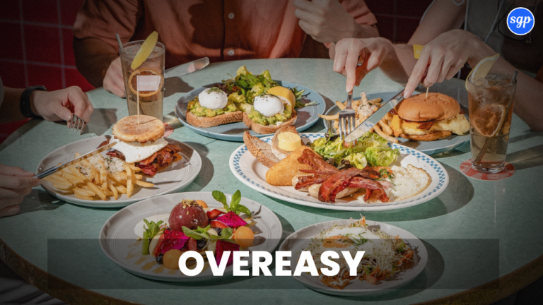 Overeasy Menu Singapore
