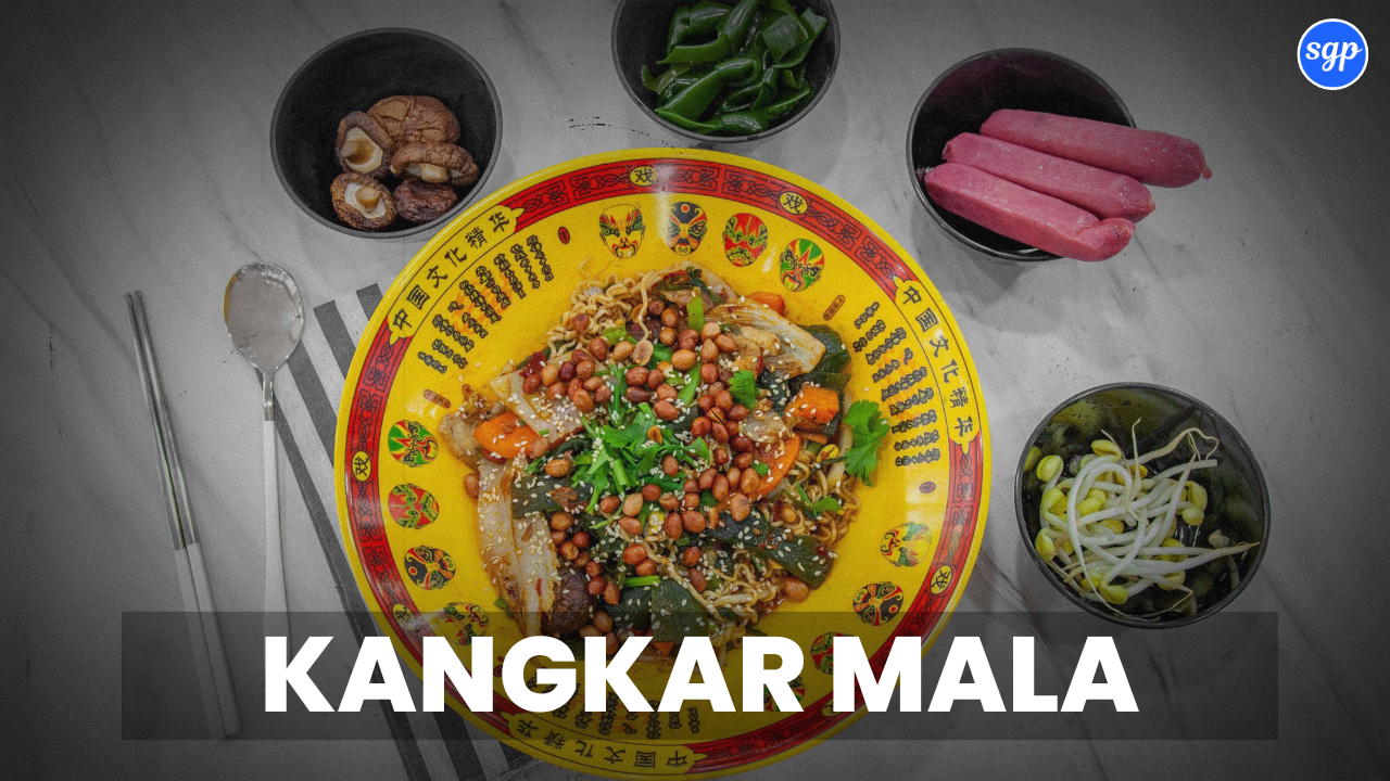 Kangkar Mala Menu Singapore