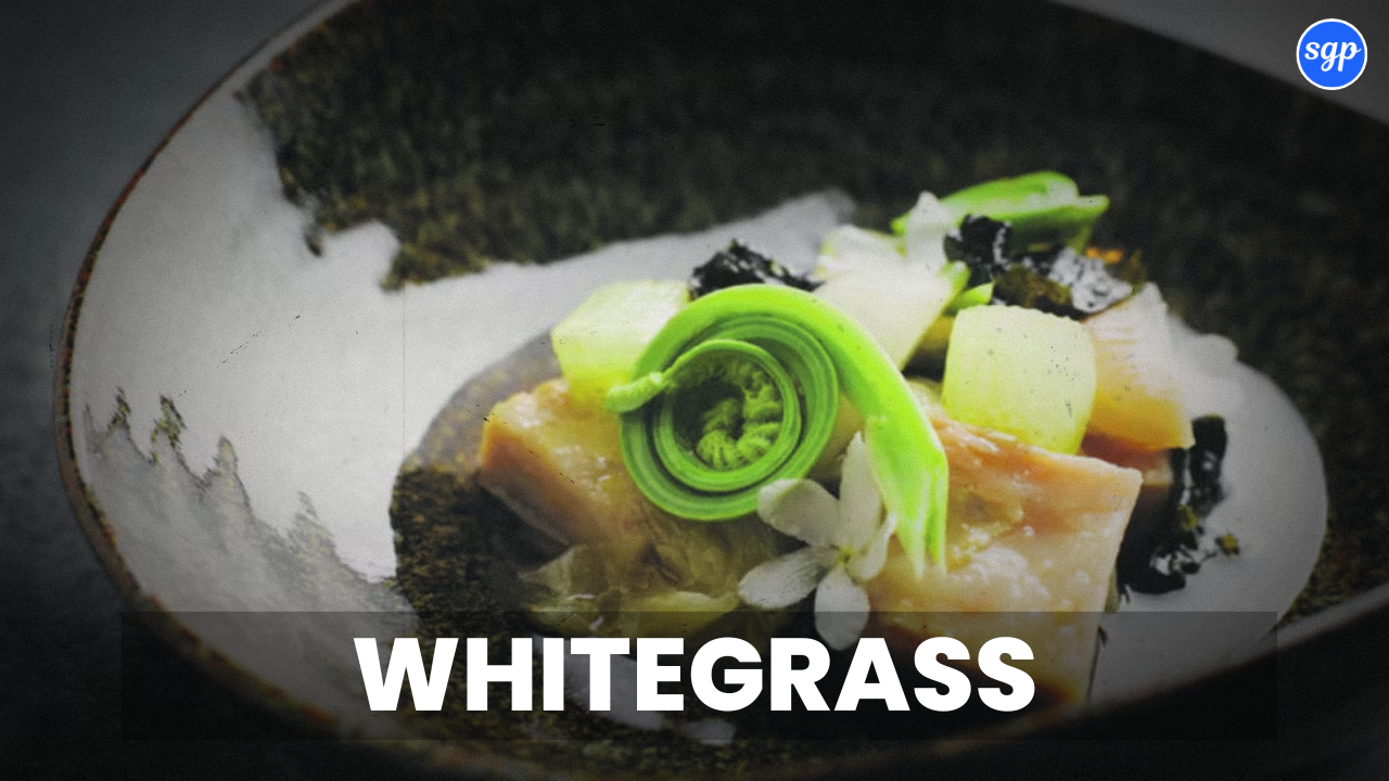 Whitegrass Menu Singapore