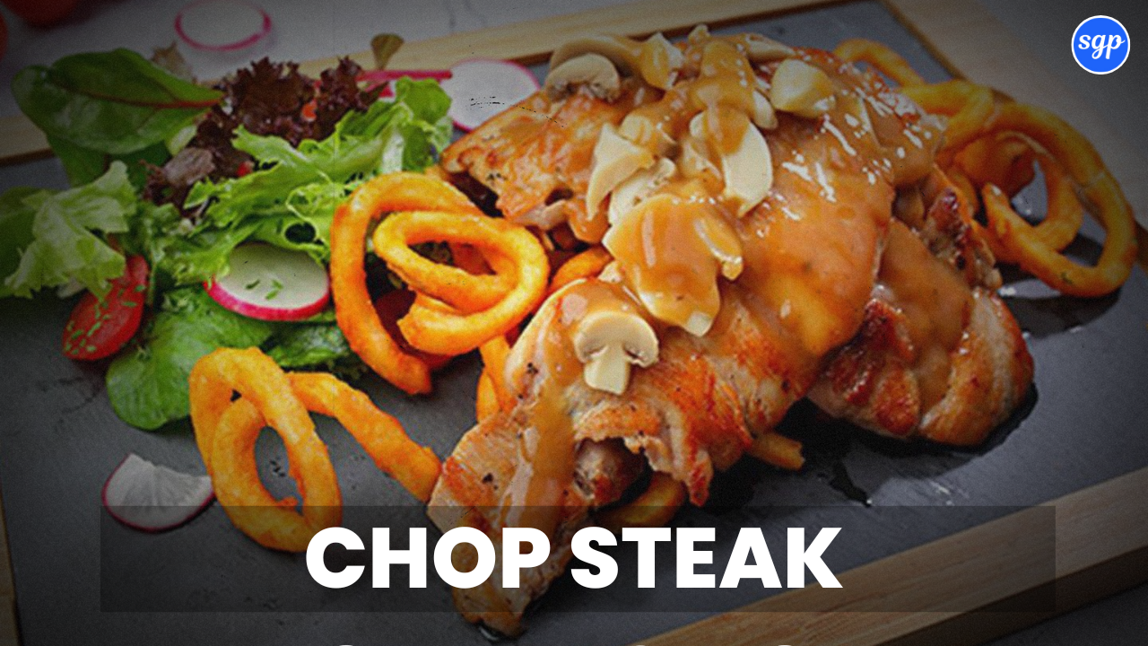Chop Steak Western Cuisine Menu Singapore