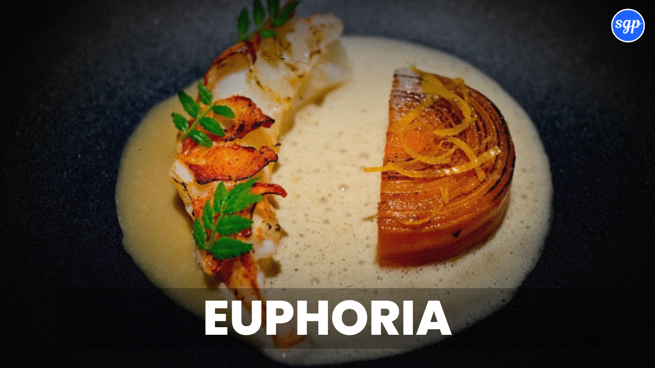 Euphoria Menu Singapore