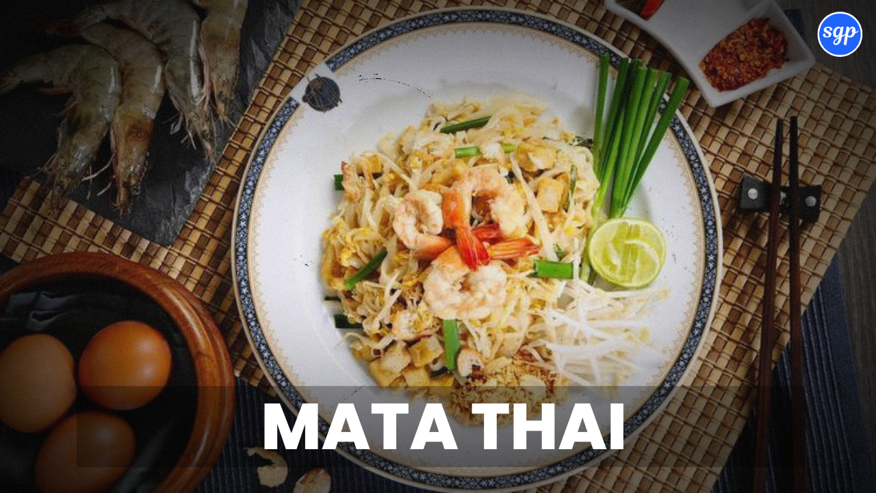 Mata Thai Menu Singapore Prices