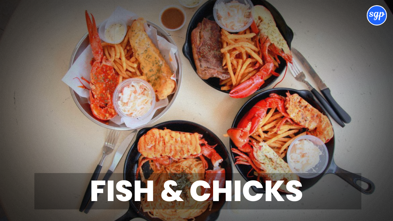 Fish & Chicks Menu Singapore