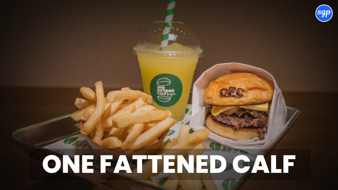 One Fattened Calf Menu Singapore