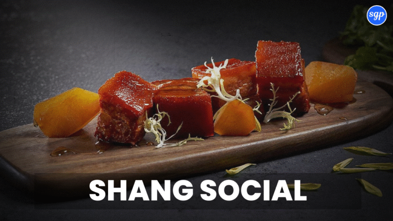 Shang Social Menu Singapore Prices