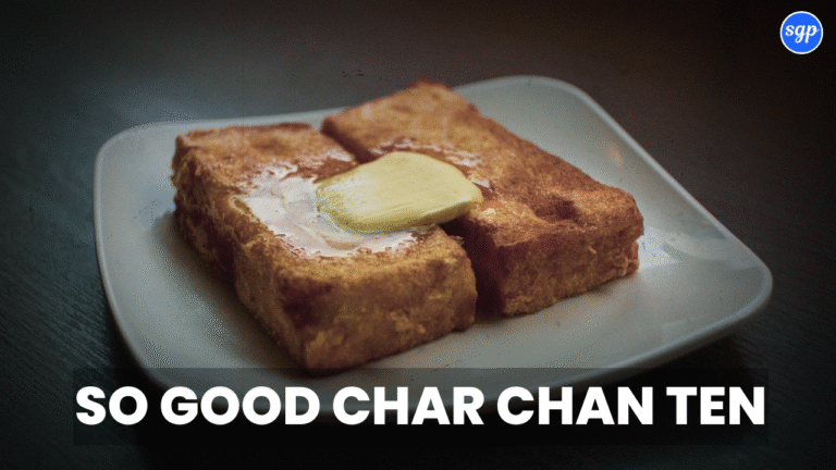 So Good Char Chan Teng Menu Singapore Prices