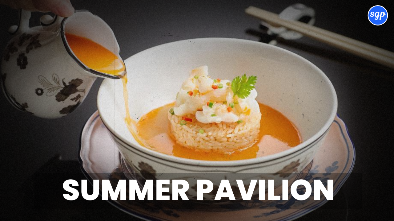 Summer Pavilion Menu Singapore Prices