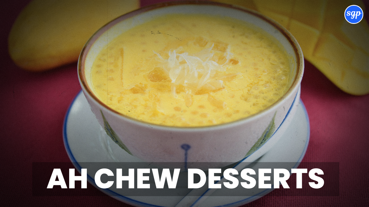 Ah Chew Desserts Menu Singapore Prices