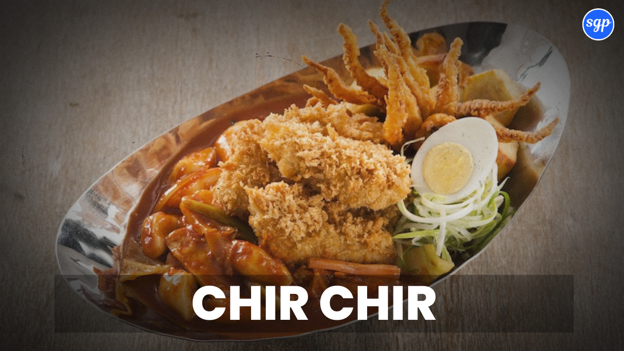 Chir Chir Menu Singapore Prices