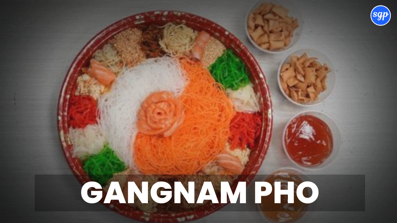 Gangnam Pho Menu Singapore Prices