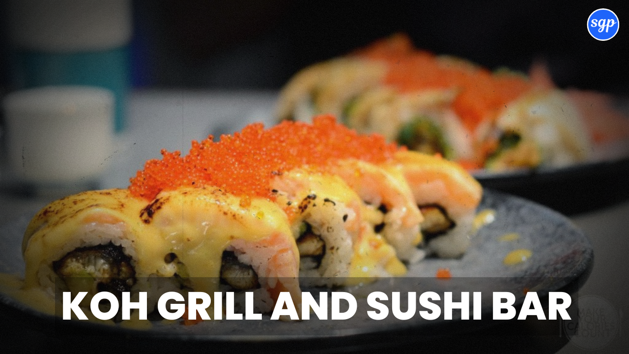 Koh Grill and Sushi Bar Menu Singapore Prices
